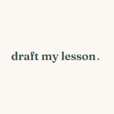 Draft My Lesson