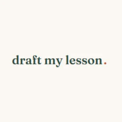 Draft My Lesson