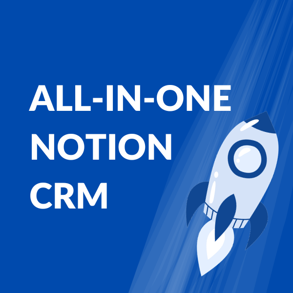 All-in-One Notion CRM