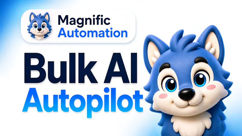 Magnific Automation: Bulk Generator screenshot 1