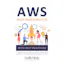 AWS Made Simple and Fun