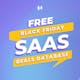Free Black Friday SaaS Deals Database