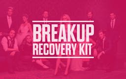 Breakup Recovery Kit media 2