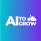 AI to Grow