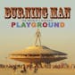 Burning Man: The World's Biggest Playground