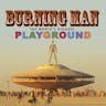 Burning Man: The World's Biggest Playground