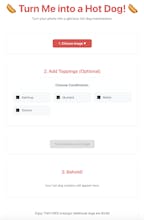 Turn Me Into a Hot Dog! gallery image