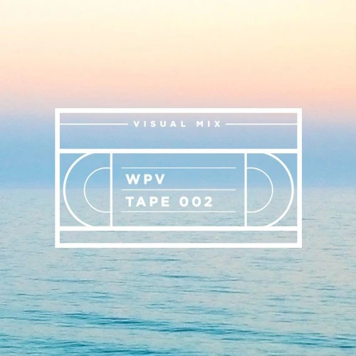 WPV Tape - 2: Visual Mix