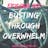 Boss Girl Creative - Busting Through Overwhelm
