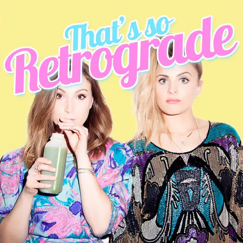 That's So Retrograde - Eat Clean Eat Whole