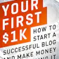 Your First $1k