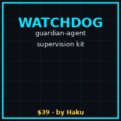 Watchdog — Guardian Agent Supervision