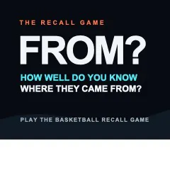 FROM? — Basketball Recall