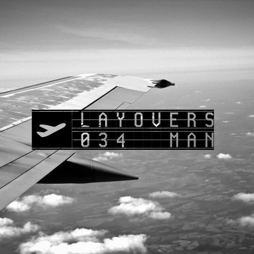 Layovers — Flight 034 to MAN