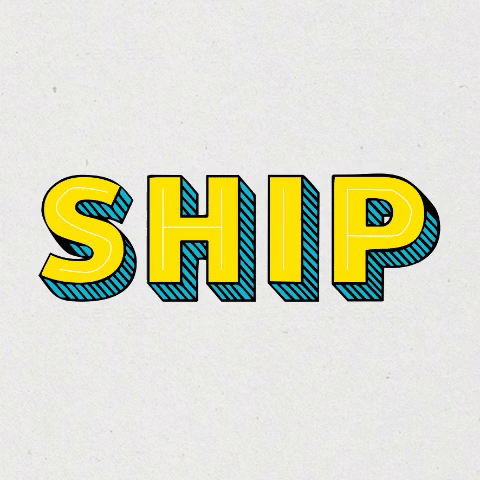Ship it