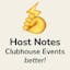Host Notes for Clubhouse