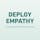 Deploy Empathy