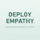 Deploy Empathy