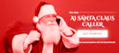 Santa Claus is Calling