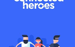Connected Heroes media 1