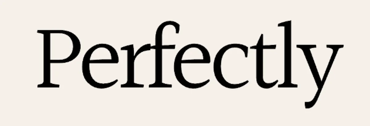 Perfectly