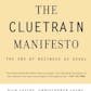 The Cluetrain Manifesto: 10th Anniversary Edition