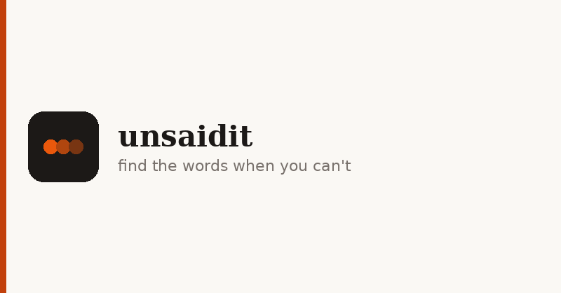 unsaidit gallery image