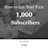 The Ultimate Guide to Get Subscribers