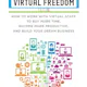 Virtual Freedom