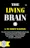 The Living Brain