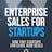 Enterprise Sales For Startups