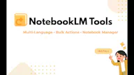NotebookLM Tools Chrome Extension