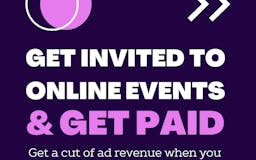 Get paid to be invited to online events media 1