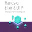 Hands-on Elixir & OTP: Crypto bot