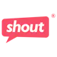 Shout