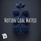 Notion Goal Matrix