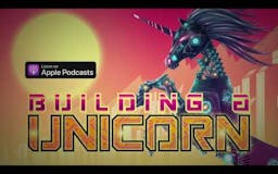 Building A Unicorn media 1