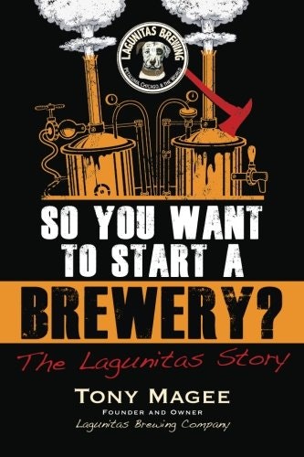 So You Want to Start a Brewery?: The Lagunitas Story gallery image
