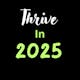 Thrive In 2025 Live Event By Tony & Dean