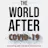 The World After Covid-19