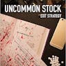 Uncommon Stock: Exit Strategy