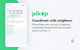 Pikup: Coordinate errands with neighbors media 1