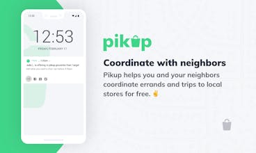 Pikup: Coordinate errands with neighbors gallery image