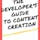 Developer's Guide to Content Creation