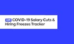 COVID-19 Salary Cuts & Hiring Freezes image