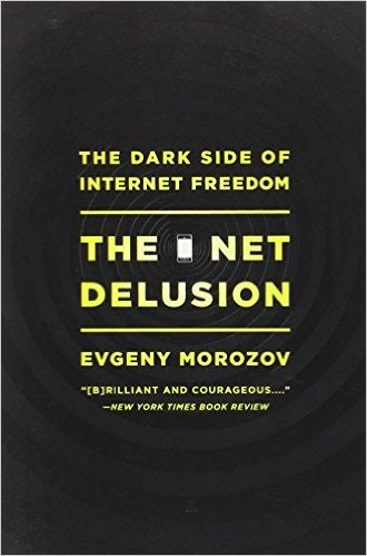 The Net Delusion