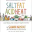 Salt, Fat, Acid, Heat