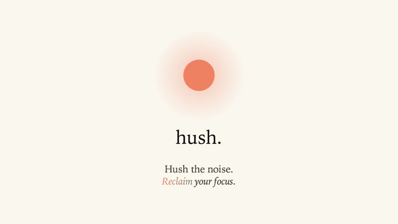 Hush screenshot 2