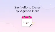 Dates by Agenda Hero