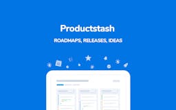 Productstash - Agile Product Roadmaps media 1